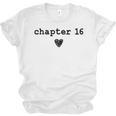 Chapter 16 Book Lovers Readers & Authors 16th Birthday Unisex Jersey T-Shirt Chapter 16 Book Lovers Readers & Authors 16th Birthday Unisex Jersey T-Shirt