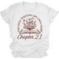 Chapter 21 Book Readers Flower Lovers 21st Birthday Girls Unisex Jersey T-Shirt Chapter 21 Book Readers Flower Lovers 21st Birthday Girls Unisex Jersey T-Shirt