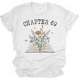 Chapter 69 Book Lovers & Readers 69th Birthday Wildflowers Unisex Jersey T-Shirt Chapter 69 Book Lovers & Readers 69th Birthday Wildflowers Unisex Jersey T-Shirt