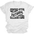 Crying Over Fictional Characters Book Lovers Unisex Jersey T-Shirt Crying Over Fictional Characters Book Lovers Unisex Jersey T-Shirt