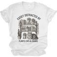 Easily Distracted By Plants Cats & Books Planting Gardening Unisex Jersey T-Shirt