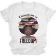 Education Is Freedom Teacher History Month Books Lover Unisex Jersey T-Shirt Education Is Freedom Teacher History Month Books Lover Unisex Jersey T-Shirt