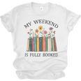 My Weekend Is Fully Booked Cozy Bookish Unisex Jersey T-Shirt My Weekend Is Fully Booked Cozy Bookish Unisex Jersey T-Shirt