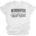 Introverted But Well-Read Book Lover Unisex Jersey T-Shirt