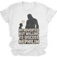 Introverted But Willing To Discuss Nephilim Tee Unisex Jersey T-Shirt Introverted But Willing To Discuss Nephilim Tee Unisex Jersey T-Shirt