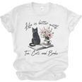 Life Better With 2 Cats Books Kitten Kitty Women Girls Kids Unisex Jersey T-Shirt Life Better With 2 Cats Books Kitten Kitty Women Girls Kids Unisex Jersey T-Shirt