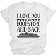 I Love You To The Bookstore And Back Unisex Jersey T-Shirt