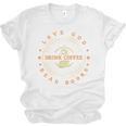 Love God Drink Coffee Read Books Lovers Vintage Unisex Jersey T-Shirt Love God Drink Coffee Read Books Lovers Vintage Unisex Jersey T-Shirt