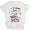 Nerdy Moms Raise Interesting Kids Books Science Unisex Jersey T-Shirt