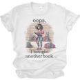 Oops I Bought Another Book Book Woman Sarcastic Unisex Jersey T-Shirt