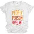 People Person Repellant Introvert Premium Unisex Jersey T-Shirt People Person Repellant Introvert Premium Unisex Jersey T-Shirt