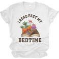 I Read Past My Bedtime Reading Dinosaur Book Lover Unisex Jersey T-Shirt