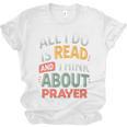Read And Think About Prayer Faith & Book Lover Premium Unisex Jersey T-Shirt Read And Think About Prayer Faith & Book Lover Premium Unisex Jersey T-Shirt