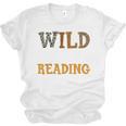 Reading Lover Apparel Wild About Reading Reading Books Unisex Jersey T-Shirt