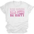 Ride Horses Read Books Be Happy Groovy Book Horse Premium Unisex Jersey T-Shirt Ride Horses Read Books Be Happy Groovy Book Horse Premium Unisex Jersey T-Shirt