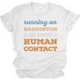 Running On Badminton Social Introvert Humor Vintage Unisex Jersey T-Shirt