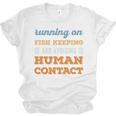 Running On Fish Keeping Social Introvert Humor Vintage Unisex Jersey T-Shirt Running On Fish Keeping Social Introvert Humor Vintage Unisex Jersey T-Shirt