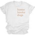 Stay Home Read Books Love Dogs Unisex Jersey T-Shirt Stay Home Read Books Love Dogs Unisex Jersey T-Shirt