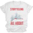 Storytelling Is What Life Is All About Book Unisex Jersey T-Shirt
