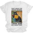 That's What I Do I Read Books I Drink Wine And I Know Things Unisex Jersey T-Shirt