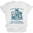 I Tried To Form A Gang Book Club Quote For Women Unisex Jersey T-Shirt