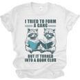 I Tried To Form Gang But It Turned Into A Book Club Raccoon Unisex Jersey T-Shirt