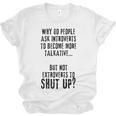 Why Do People Ask Introverts To Become More Talkative Unisex Jersey T-Shirt Why Do People Ask Introverts To Become More Talkative Unisex Jersey T-Shirt