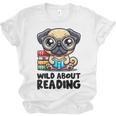 Wild About Reading Book Lover Pug Dog Unisex Jersey T-Shirt