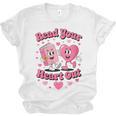 Women's Book Lover Read Your Heart Out Teacher Kids Valentines Unisex Jersey T-Shirt
