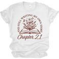 Women's Chapter 21 Book Readers Flower Lovers 21st Birthday Girls Unisex Jersey T-Shirt Women's Chapter 21 Book Readers Flower Lovers 21st Birthday Girls Unisex Jersey T-Shirt