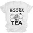 Women's Fueled By Books And Tea Book Lover Bookworm Reading Books Unisex Jersey T-Shirt Women's Fueled By Books And Tea Book Lover Bookworm Reading Books Unisex Jersey T-Shirt