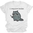Women's i Require Books Raccoon Unisex Jersey T-Shirt