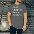 Book Chapter Verse Context Theology Christian Reformed Unisex Jersey T-Shirt