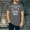 My Book Club Reads Between The Wines Bookworm Humor Unisex Jersey T-Shirt