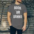 Book 'Em Danno Unisex Jersey T-Shirt Book 'Em Danno Unisex Jersey T-Shirt