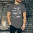 Book Lovers Never Go To Bed Alone Bibliophile Humor Unisex Jersey T-Shirt Book Lovers Never Go To Bed Alone Bibliophile Humor Unisex Jersey T-Shirt