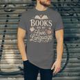 Books Are My Love Language Reader And Book Lover Bookworms Unisex Jersey T-Shirt Books Are My Love Language Reader And Book Lover Bookworms Unisex Jersey T-Shirt