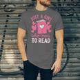 Bookworm Just A Girl Who Loves To Read Unisex Jersey T-Shirt