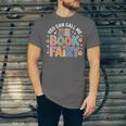 You Can Call Me Book Fairy Reading Magical Hobby Unisex Jersey T-Shirt