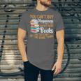 You Can't Buy Happiness But You Can Buy More Books Read Unisex Jersey T-Shirt You Can't Buy Happiness But You Can Buy More Books Read Unisex Jersey T-Shirt