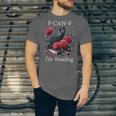 Fuck Off Im Reading Smut Books Dark Romance Book Crow F Cawf Unisex Jersey T-Shirt