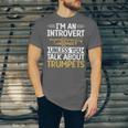 Im An Introvert Unless You Talk About Trumpets Unisex Jersey T-Shirt