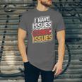 I Have Issues Comic Issues Comic Book Lover Unisex Jersey T-Shirt I Have Issues Comic Issues Comic Book Lover Unisex Jersey T-Shirt