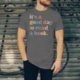 It's A Good Day To Read A Book Books Library Reading Unisex Jersey T-Shirt It's A Good Day To Read A Book Books Library Reading Unisex Jersey T-Shirt