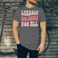 Literacy And Justice For All Book Lover Unisex Jersey T-Shirt
