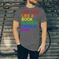 Live Life Like A Book Florida Would Ban LGBTQ Pride Equality Unisex Jersey T-Shirt Live Life Like A Book Florida Would Ban LGBTQ Pride Equality Unisex Jersey T-Shirt