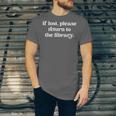 If Lost Please Return To The Library Book Lover Unisex Jersey T-Shirt