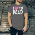 I LOVE TO READ Reading Books Bookworm Library Day Novelty Unisex Jersey T-Shirt