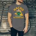 Nacho Average Accountant Accounting Book Keeper Joke Unisex Jersey T-Shirt