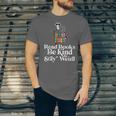 Read Book Be Kind Stay Weird Book Reader Lover Bookworm Unisex Jersey T-Shirt Read Book Be Kind Stay Weird Book Reader Lover Bookworm Unisex Jersey T-Shirt